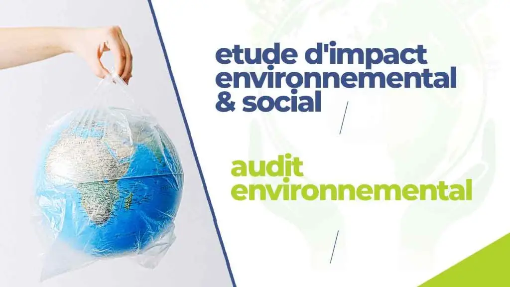 Etude d'impact environnemental et social